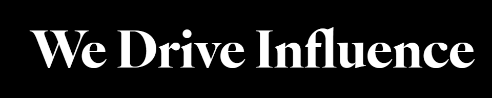 We Drive Influence